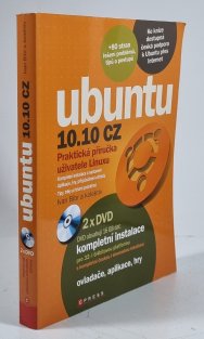 Ubuntu 10.10 CZ - Praktická příručka uživatele Linuxu