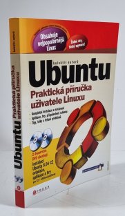 Ubuntu - Praktická příručka uživatele Linuxu