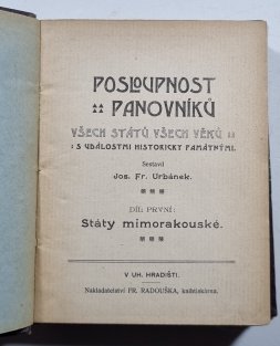 Posloupnost panovníků všech států všech věků s událostmi historicky památnými I.+II.