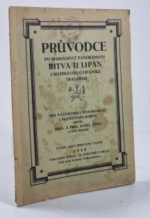 Průvodce po Maroldově panoramatu Bitva u Lipan s rozpravou O Lipanské tragoedii