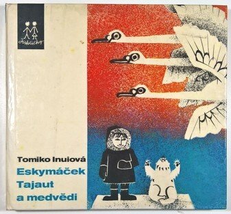 Eskymáček Tajaut a medvědi