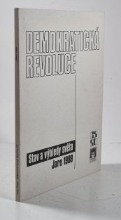 Demokratická revoluce - Stav a výhledy světa, Jaro 1989
