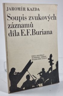Soupis zvukových záznamů díla E. F. Buriana
