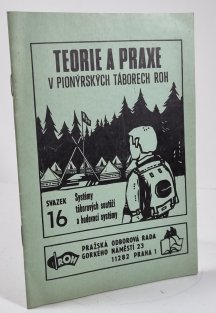 Teorie a praxe v pionýrských táborech ROH sv. 16 - Systémy táborových soutěží a bodovací systémy