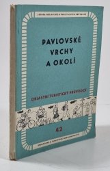Oblastní turistický průvodce 42 - Pavlovské vrchy a okolí - 