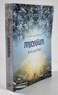 Mycelium 2 - Led pod kůží
