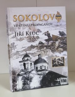Sokolov ve stínu propagandy