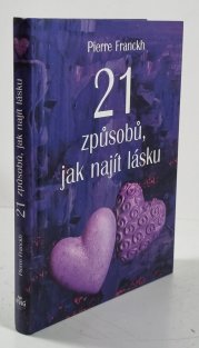 21 způsobů jak najít lásku