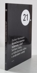 Konečná stanice islámský stát? - Selhání státu a náboženská válka v arabském světě