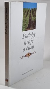 Podoby kraje a času - kniha okresu Břeclav
