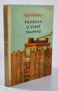 Pohádka o staré tramvaji