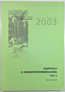 Kapitoly z dermatovenerologie - část A