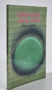 Cesta čaje, mysl čaje