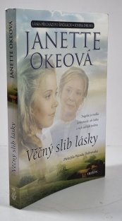Věčný slib lásky - Láska přichází po špičkách 2