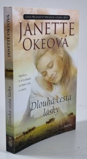 Dlouhá cesta lásky - Láska přichází po špičkách 3