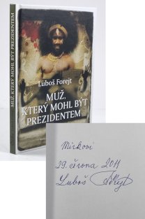 Muž, který mohl být prezidentem