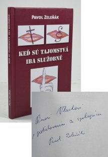 Keď sú tajomstvá iba služobné