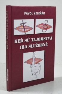 Keď sú tajomstvá iba služobné