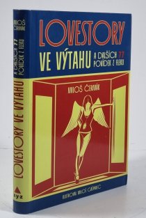 Lovestory ve výtahu a dalších 77 povídek z fleku