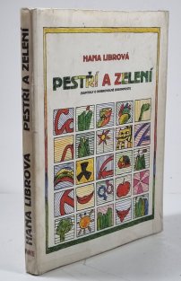 Pestří a zelení (Kapitoly o dobrovolné skromnosti)