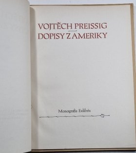 Vojtěch Preissig - Dopisy z Ameriky Václavu Rytířovi