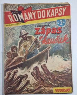 Rodokaps 306 - Zápas o kaučuk