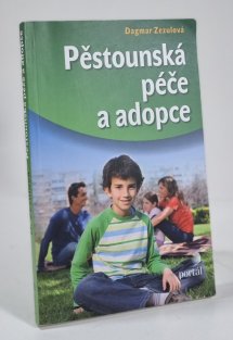 Pěstounská péče a adopce