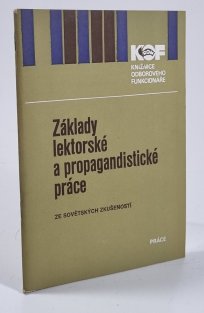 Základy lektorské a propagandistické práce