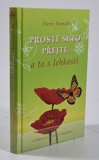 Prostě si to přejte, a to s lehkostí