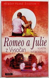 Romeo a Julie z Vysočan