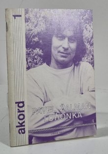 Akord 1 - Pavel Žalman Lohonka