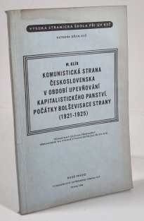 Komunistická strana Československa v období upevňování kapitalistického panství - Počátky bolševizace strany (1921-1925)