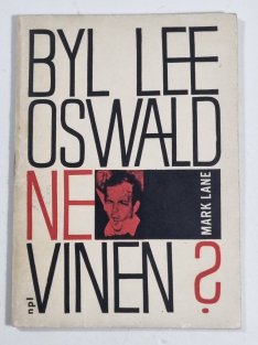 Byl Lee Oswald nevinen?