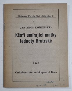 Kšaft umírající matky Jednoty Bratrské