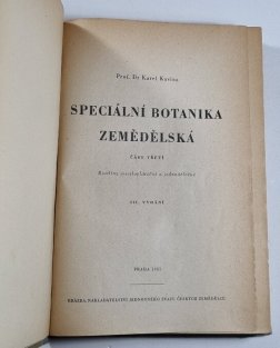 Speciální botanika zemědělská (část třetí - Rostliny srostloplátečné a jednoděložné)
