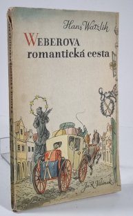 Weberova romantická cesta