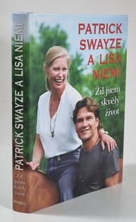 Žil jsem skvělý život