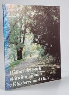 Historický park státního zámku v Klášterci nad Ohří