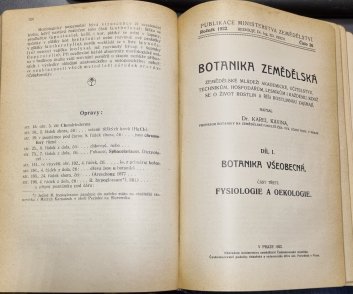 Botanika zemědělská I. - Botanika všeobecná (část první Anatomie, druhá Morfologie, třetí Fysiologie a oekologie)