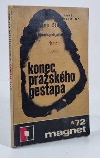 Konec pražského gestapa