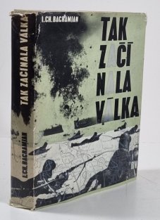 Tak začínala válka