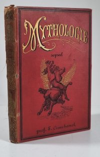 Mythologie čili Bájesloví řekův a římanův