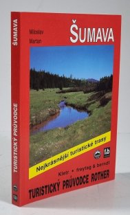 Šumava - Rother turistický průvodce