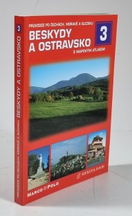 Beskydy a Ostravsko s mapovým atlasem