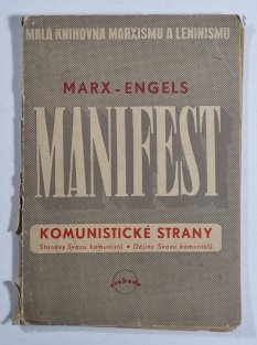 Manifest Komunistické strany - Stanovy strany komunistů - Dějiny svazu komunistů