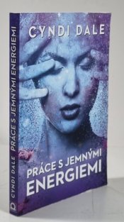 Práce s jemnými energiemi