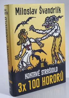 3x 100 hororů - Koktavé strašidlo