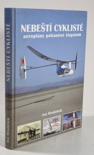 Nebeští cyklisté - Aeroplány poháněné šlapáním
