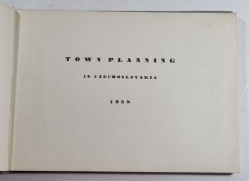 Town Planning in Czechoslovakia / Stavba měst v Československu 