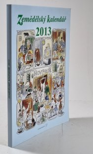 Zemědělský kalendář 2013 ročník XI. (165)